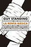 RENTA BASICA,LA | STANDING,GUY | PASADO Y PRESENTE S L | 9788494769474
