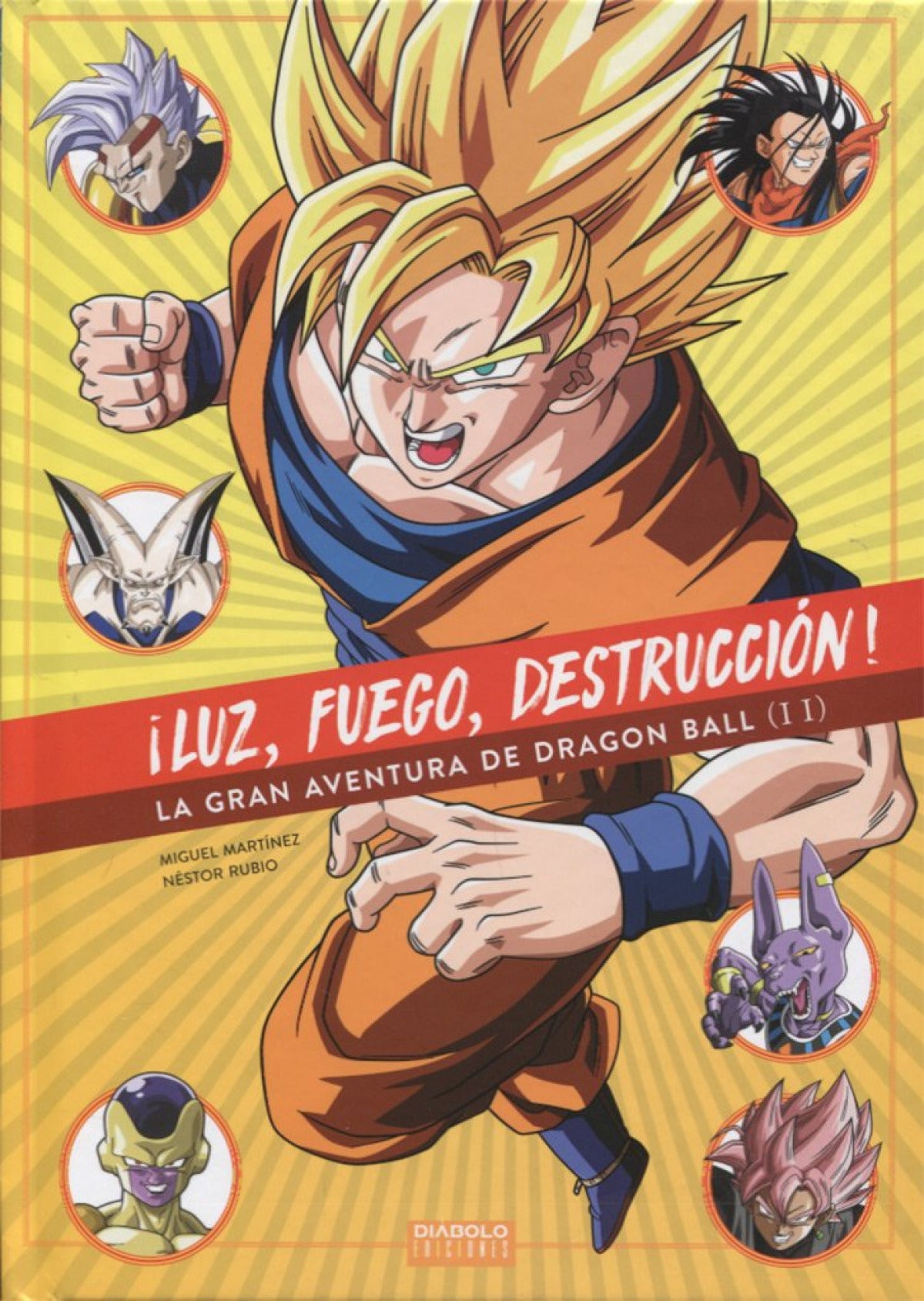 ✅ ¡LUZ, FUEGO, DESTRUCCIÓN ! II - 9788494770012 Imagen principal del producto