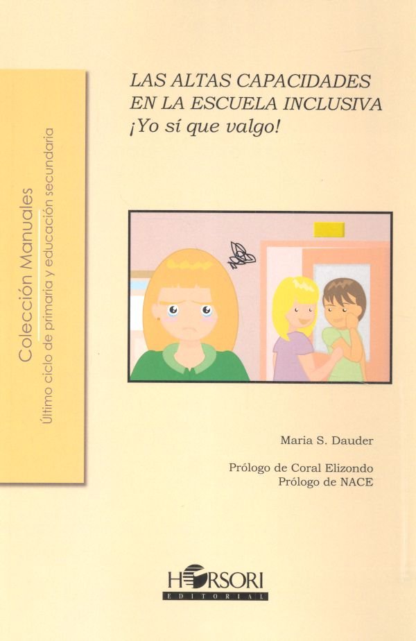 YO SI QUE VALGO ALTAS CAPACIDADES EN LA ESCUELA INCLUSIVA | DAUDER,MARIA | HORSORI | 9788494778094