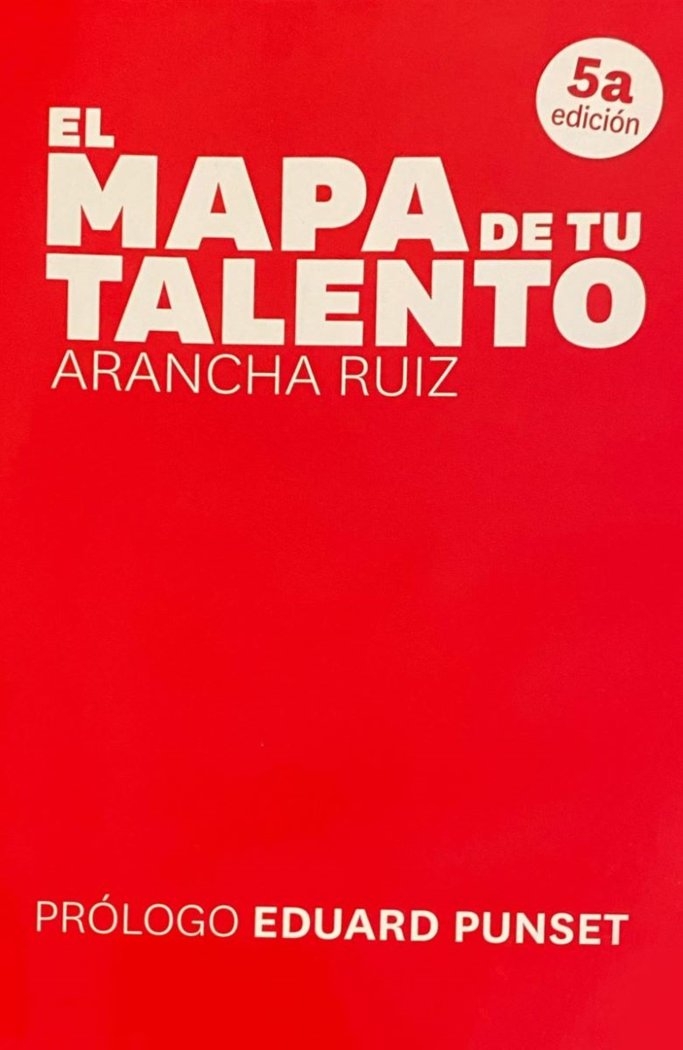 EL MAPA DE TU TALENTO I Ruiz Bachs, Arancha I Be-Libris I 9788494783418 Imagen principal del producto