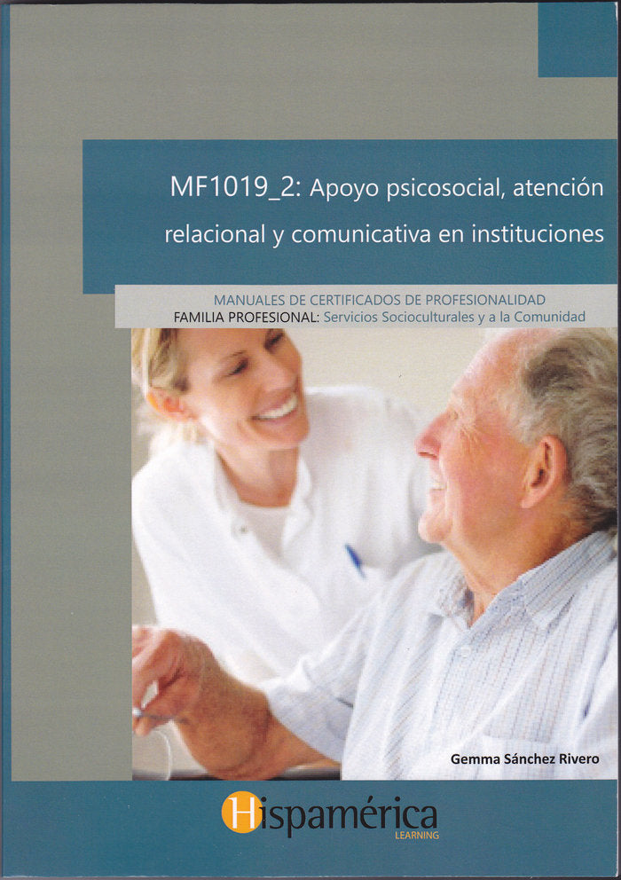 APOYO PSICOSOCIAL ATENCION RELACIONAL Y COMUNICATIVA MF1019 - 9788494784712 Imagen principal del producto