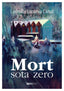 MORT SOTA ZERO - 9788494791475
