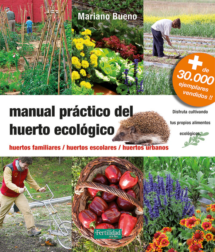 MANUAL PRACTICO DEL HUERTO ECOLOGICO - 9788494826764 Imagen principal del producto