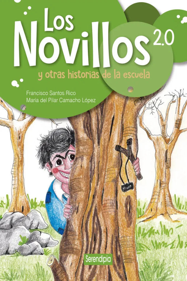 NOVILLOS 2,0 Y OTRAS HISTORIAS DE LA ESCUELA,LOS | CAMACHO LOPEZ,MARIA DEL PILAR | SERENDIPIA | 9788494829888 Imagen principal del producto