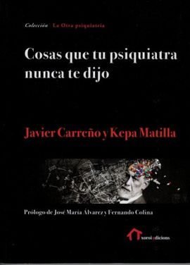 COSAS QUE TU PSIQUIATRA NUNCA TE DIJO - 9788494833335 Imagen principal del producto