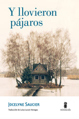 Y LLOVIERON PAJAROS - 9788494834813