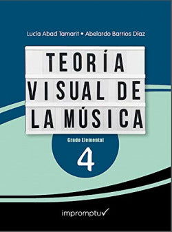 Teoría Visual de la Música 4 | IMPROMTU | 9788494836947
