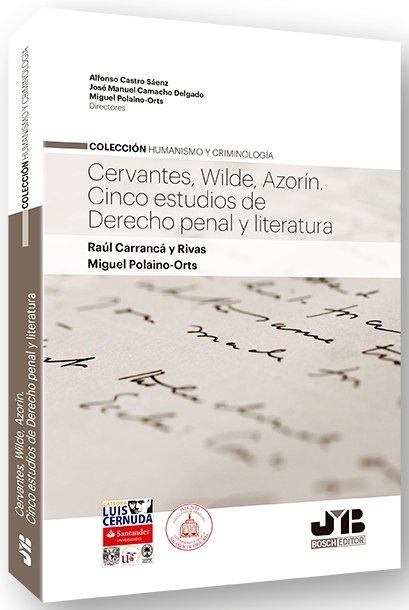 CERVANTES WILDE AZORIN CINCO ESTUDIOS DE DERECHO PENAL Y - 9788494845352 Imagen principal del producto
