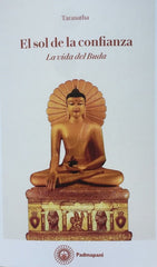 EL SOL DE LA CONFIANZA LA VIDA DE BUDA - 9788494848605