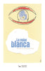 NUBE BLANCA,LA | De Cristobal Alvarez,monica | 9788494856709 (Istarduk ediciones)