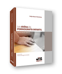 DELITOS DE PORNOGRAFIA INFANTILLOS - 9788494868436