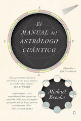 MANUAL DEL ASTROLOGO CUANTICO,EL I Brooks,Michael I Antoni Bosch I 9788494886089