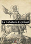 CABALLERIA ESPIRITUALLA - 9788494895241