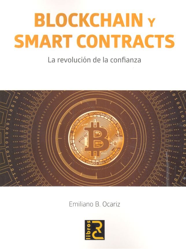 BLOCKCHAIN Y SMART CONTRACTS LA REVOLUCION DE LA CONFIANZA - 9788494897214 Imagen principal del producto