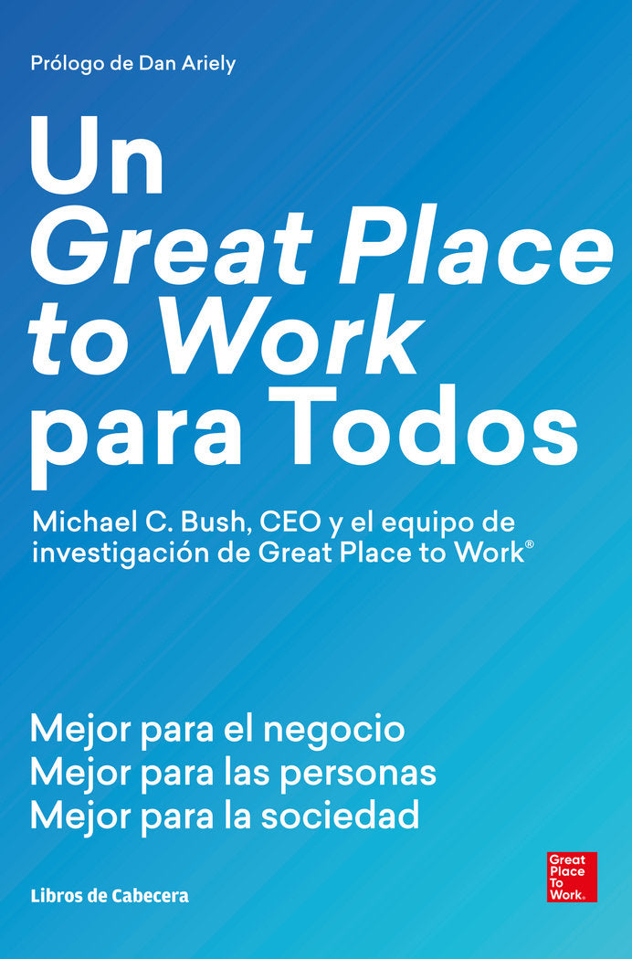 UN GREAT PLACE TO WORK PARA TODOS - 9788494904127