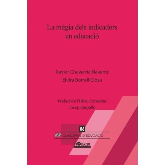 LA MAGIA DELS INDICADORS | CHAVARRIA NAVARRO, XAVIER/BORRELL CLOSA, | HORSORI | 9788494909894 Imagen principal del producto