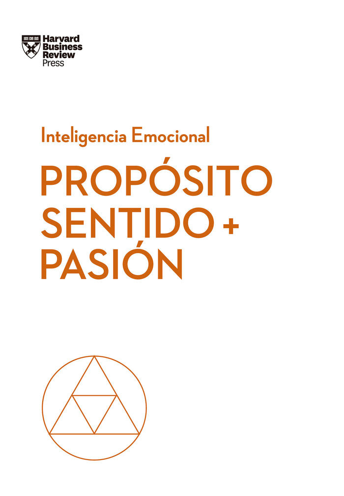 PROPOSITO SENTIDO Y PASION - 9788494949340