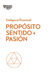 PROPOSITO SENTIDO Y PASION - 9788494949340