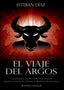 VIAJE DEL ARGOS,EL EL CANTAR DE LOS HIJOS DE OLIMPIA | Diaz,esteban | 9788494962462 (Alberto santos imagica)
