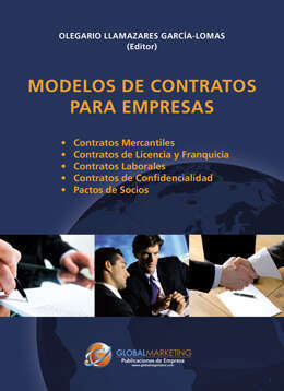 MODELOS DE CONTRATOS PARA EMPRESAS | LLAMAZARES GARCIA-LOMAS,OLEGARIO | GLOBAL MARKETING | 9788494977107 Imagen principal del producto