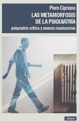 METAMORFOSIS DE LA PSIQUIATRIALAS - 9788494983450 Imagen principal del producto