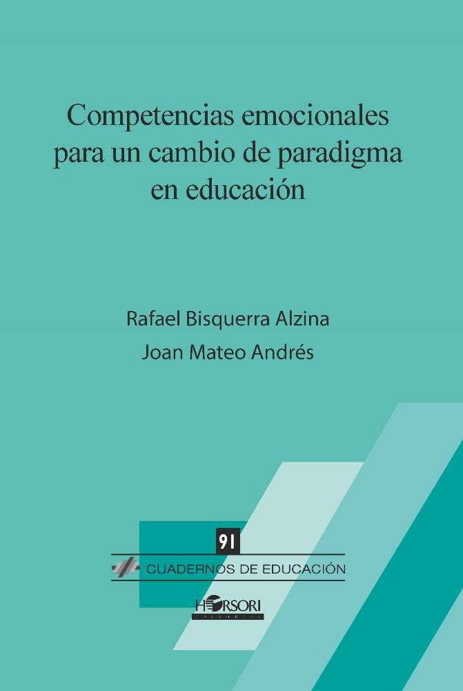 CE 91 COMPETENCIAS EMOCIONALES CAMBIO PARADIGMA EDUCACION - 9788494985744 Imagen principal del producto