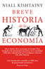 BREVE HISTORIA DE LA ECONOMIA - 9788494991394
