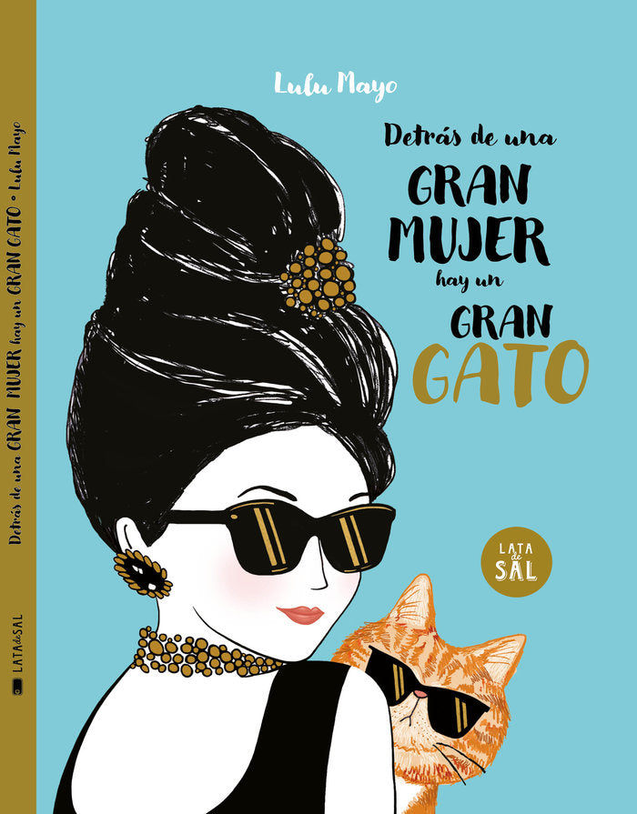 DETRAS DE UNA MUJER HAY UN GRAN GATO - 9788494992681