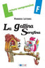 Gallina Serafina,la Cuad,f Prim,lectores Lec,comprensiva