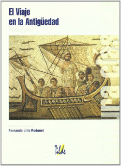 El Viaje a la Antigüedad (Tilde) - 9788495314413
