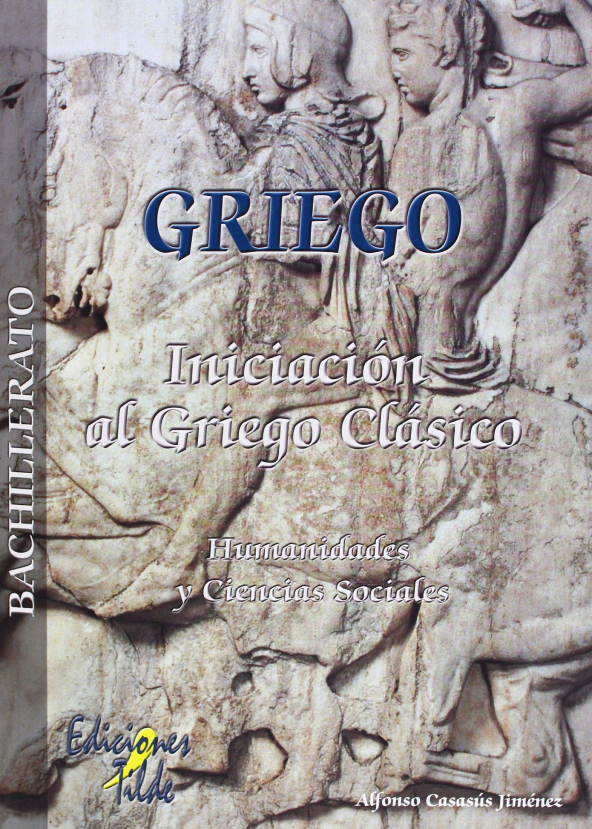INICIACION GRIEGO CLASICO 1º/2ºBACHILLERATO Imagen principal del producto