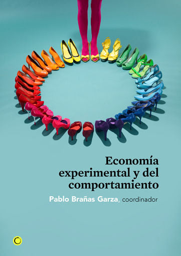 ECONOMIA EXPERIMENTAL Y DEL COMPORTAMIENTO | BRAÑAS GARZA,PABLO | ANTONI BOSCH | 9788495348753 Imagen principal del producto