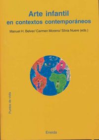 ARTE INFANTIL EN CONTEXTOS CONTEMPORANEOS | MORENO,CARMEN | ENEIDA | 9788495427922