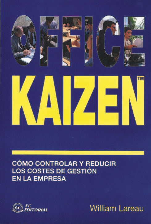 OFFICE KAIZEN | LAREAU, WILLIAM | FUNDACION CONFEMETAL FC | 9788495428868