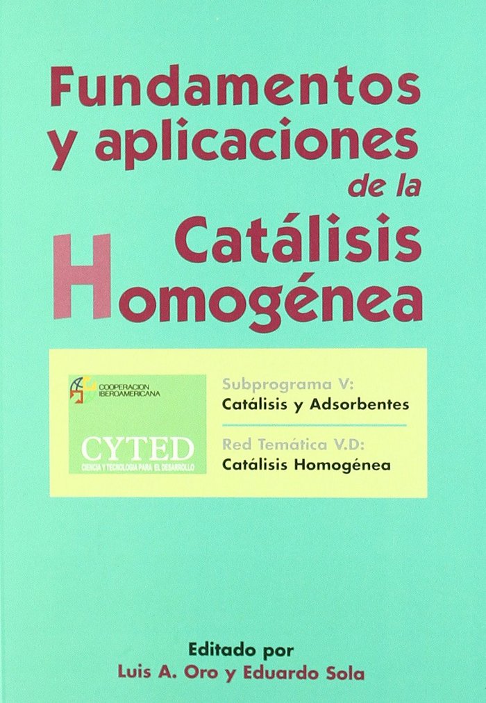 FUNDAMENTOS Y APLICACIONES DE LA CATALISIS HOMONGENEA - 9788495480095 Imagen principal del producto
