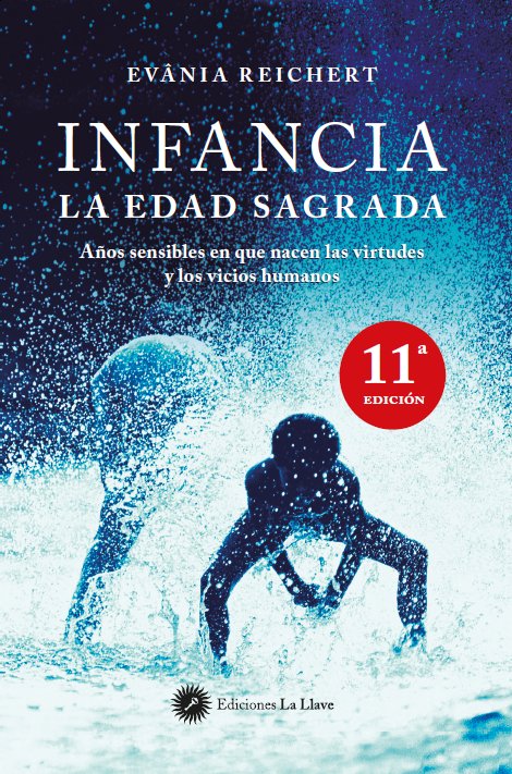 INFANCIA LA EDAD SAGRADA - 9788495496782