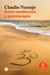 ENTRE MEDITACION Y PSICOTERAPIA - 9788495496874
