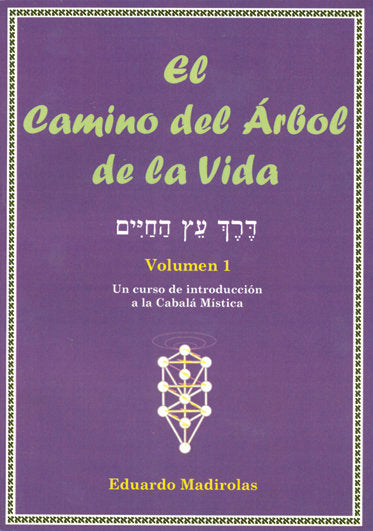 CAMINO DEL ARBOL DE LA VIDA,EL VOL,I I Madirolas,Eduardo I Equipo Difusor Del Libro I 9788495593177 Imagen principal del producto