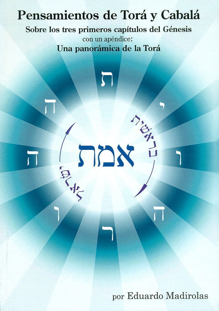 PENSAMIENTOS DE TORA Y CABALA I Eduardo Madirolas I Equipo Difusor Del Libro I 9788495593986 Imagen principal del producto