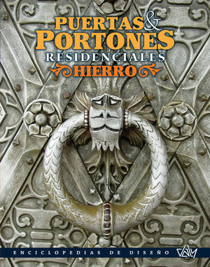 PUERTAS Y PORTONES RESIDENCIALES DE HIERRO 1 | AA,VV | DALY EDICIONES | 9788495818782