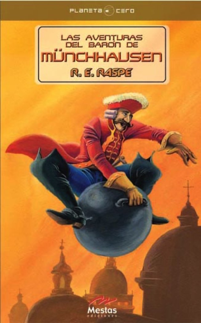 AVENTURAS DEL BARON DE MUNCHAUSEN,LAS | R,e, Raspe | 9788495994110 (Mestas)
