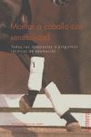 MONTAR A CABALLO CON SENSIBILIDAD - 9788496060241 Imagen principal del producto