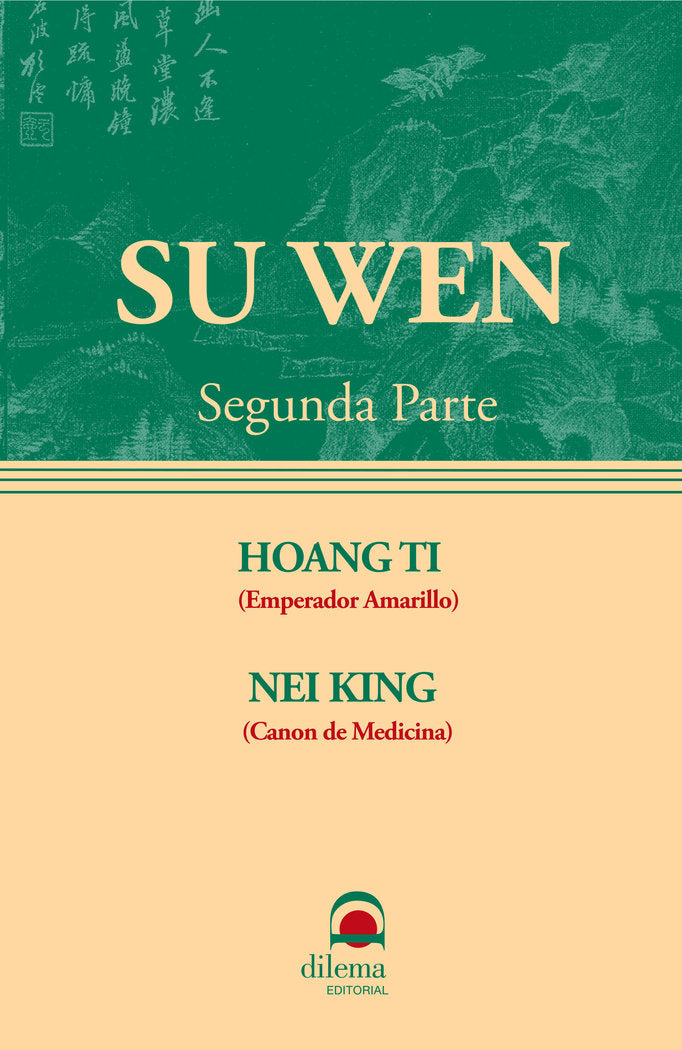 SU WEN HUANG DI NEI JING SO OUENN 2 PARTE - 9788496079182 Imagen principal del producto