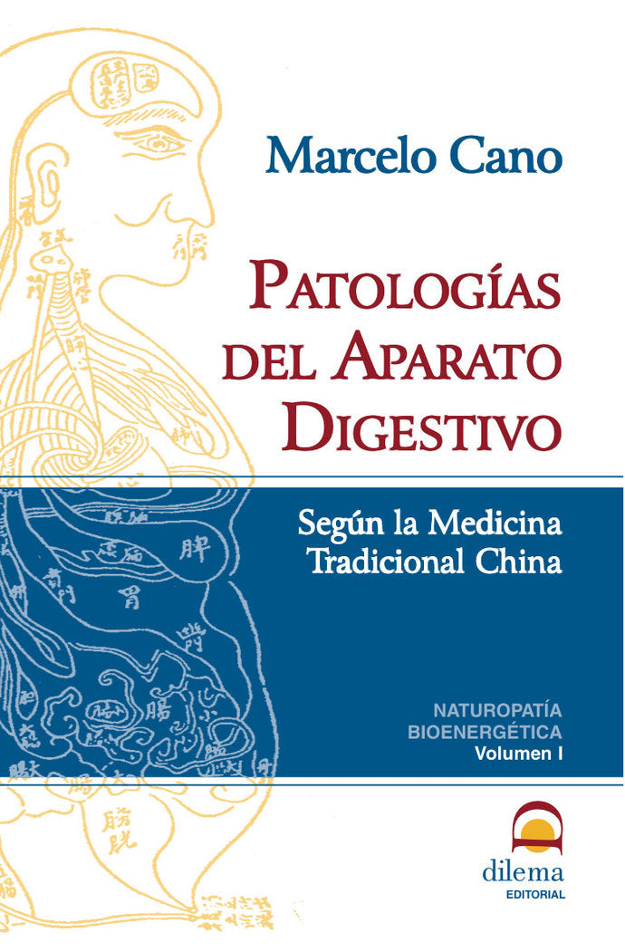 PATOLOGIAS DEL APARATO DIGESTIVO SEGUN MEDICINA TRADICIONAL - 9788496079335