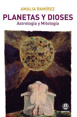 PLANETAS Y DIOSES I Ramirez Tellez, Amalia I Dilema I 9788496079779