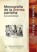 MONOGRAFIA DE LA PRENSA PARISINA LOS PERI | BALZAC, HONORE DE | COMUNICACION SOCIAL EDICIONES | 9788496082434 Imagen principal del producto