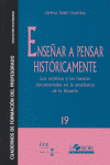 ENSEÑAR A PENSAR HISTORICAMENTE | TRIBO TRAVERIA,GEMMA | HORSORI | 9788496108226 Imagen principal del producto