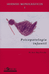 PSICOPATOLOGIA INFANTIL | BUJ PEREDA,M,JOSE | HORSORI | 9788496108448
