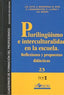 PLURALISMO E INTERCULTURALIDAD EN LA ESCUELA | AA,VV | HORSORI | 9788496108578