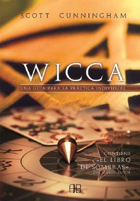 WICCA UNA GUIA PARA LA PRACTICA INDIVIDUAL - 9788496111523
